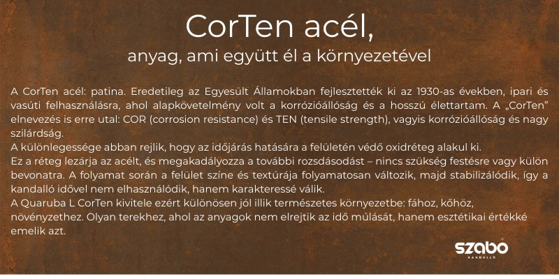  RB73 Quaruba L CorTen acél terasz kandalló